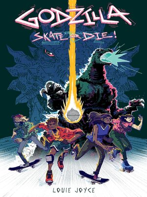 Godzilla: Skate Or Die - ebook